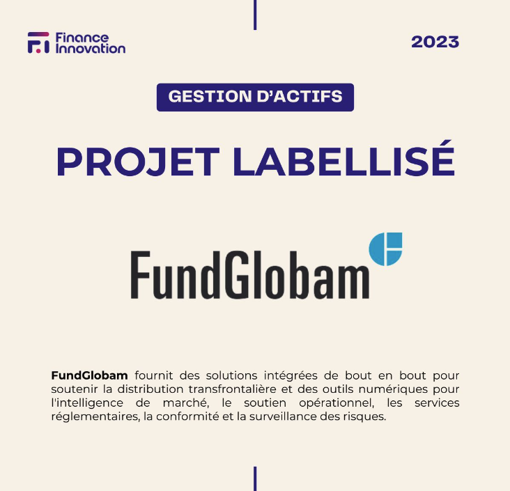 vignette FundGlobam a reçu le Label Finance Innovation !